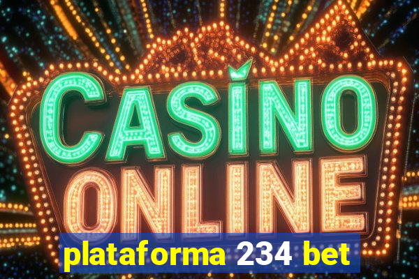 plataforma 234 bet